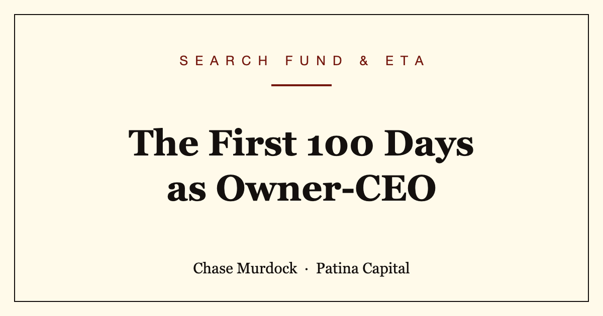 The First 100 Days as Owner-CEO