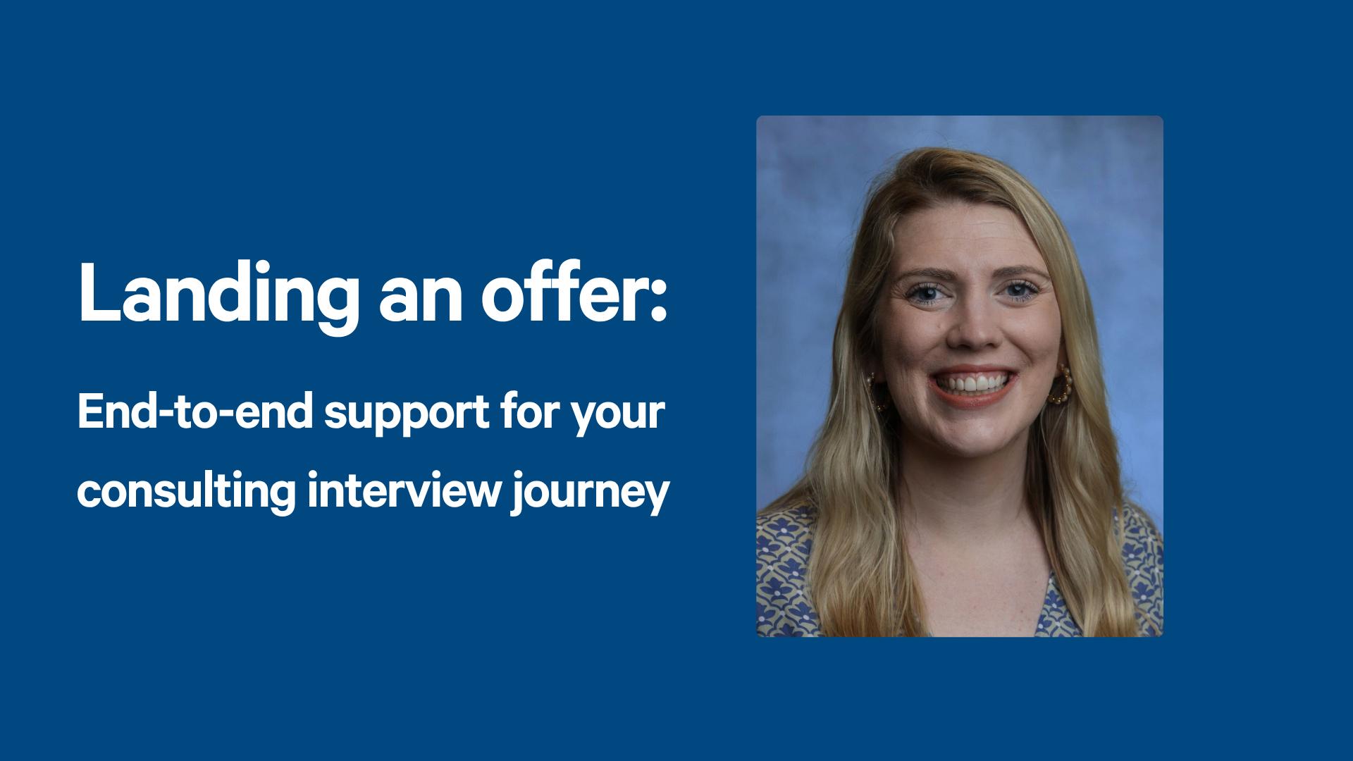 Landing An Offer: End-to-end Interview Support