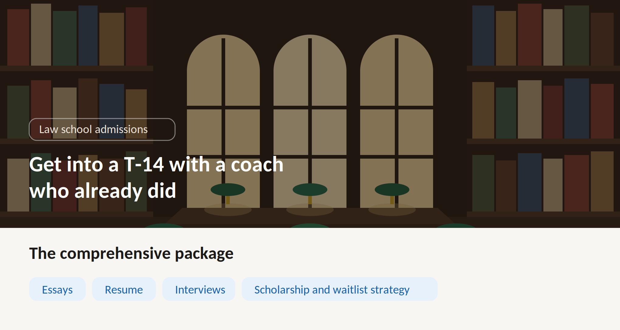 The Comprehensive T-14 Law School Admissions Package
