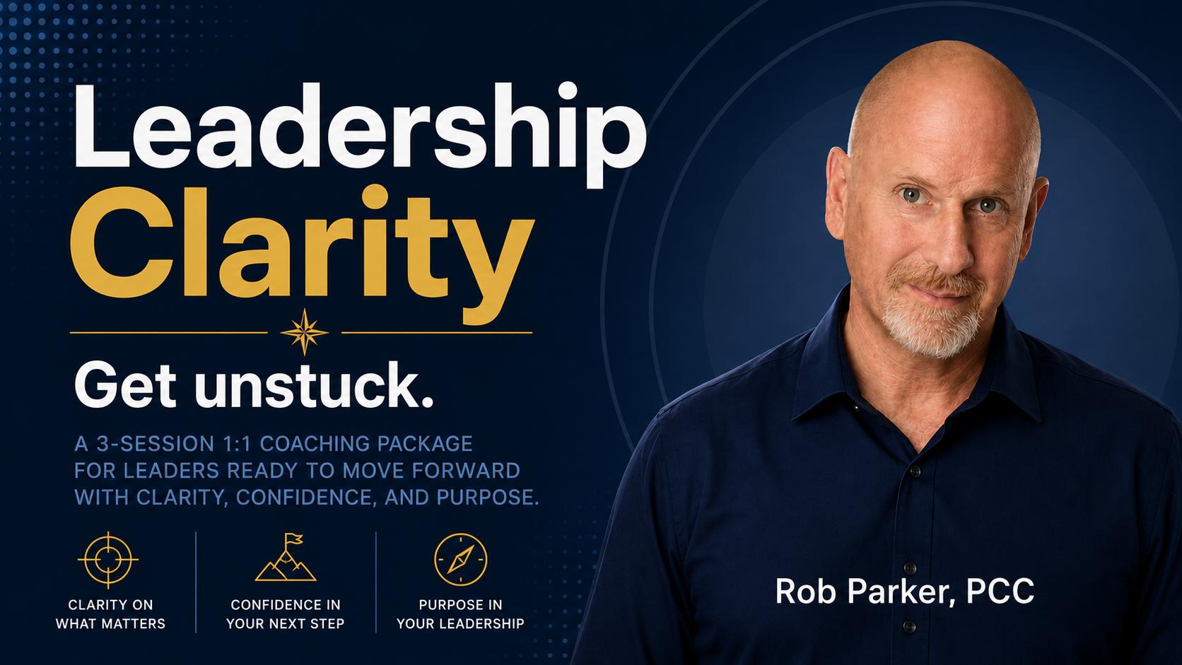 Leadership Clarity - Get unstuck