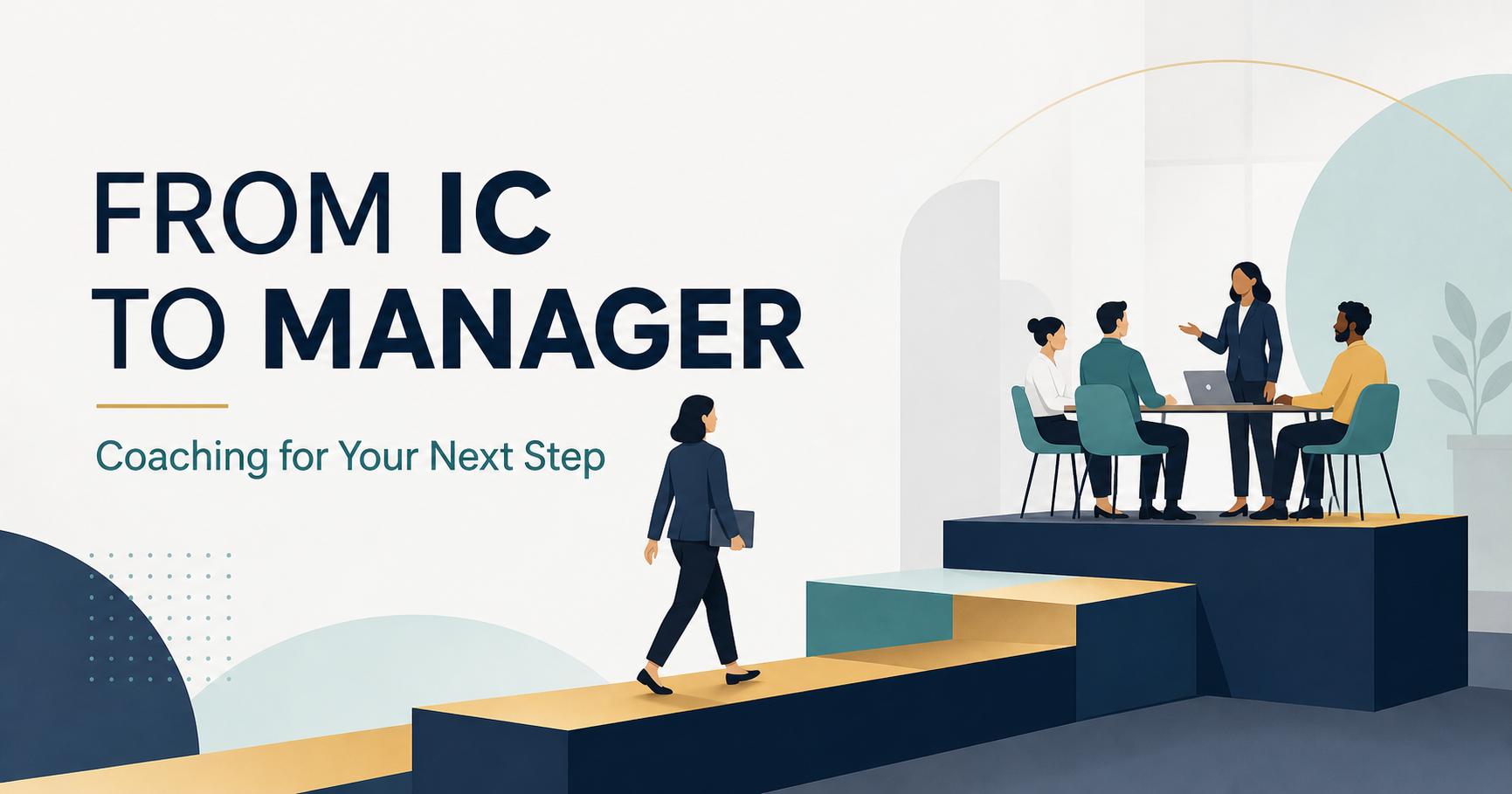 Advance from Individual Contributor to Manager