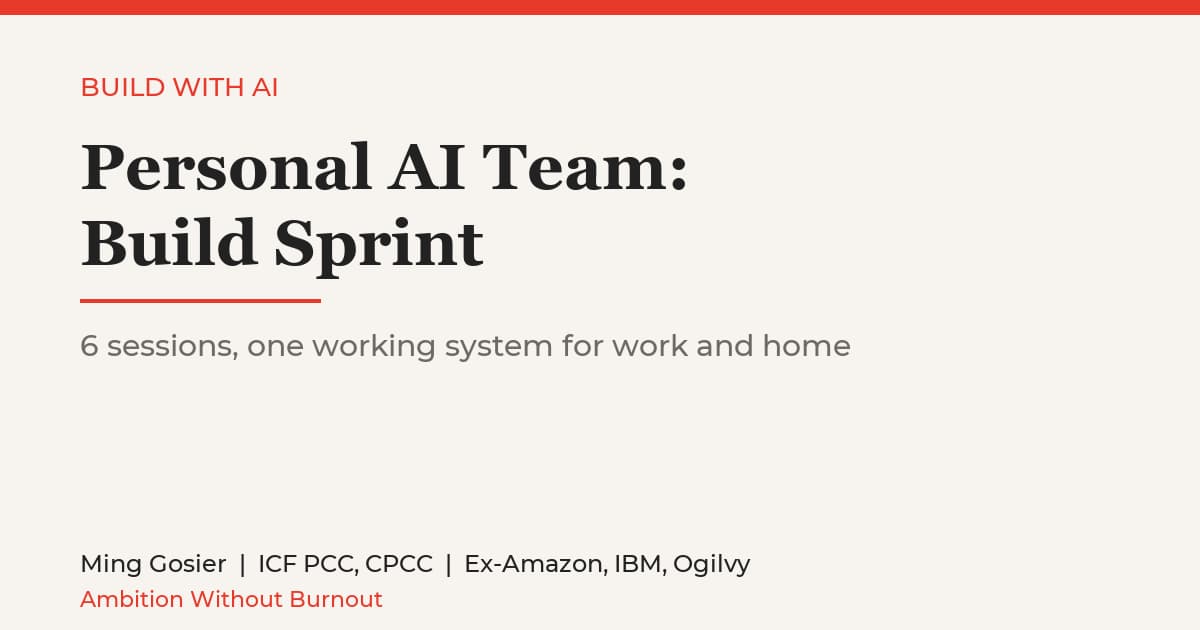 Personal AI Team: Build Sprint (6 sessions, one working system)