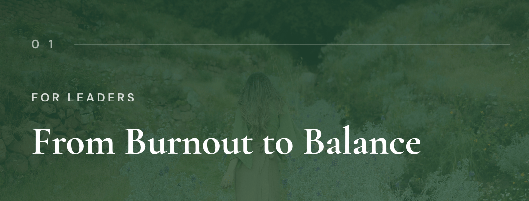 From Burnout to Balance