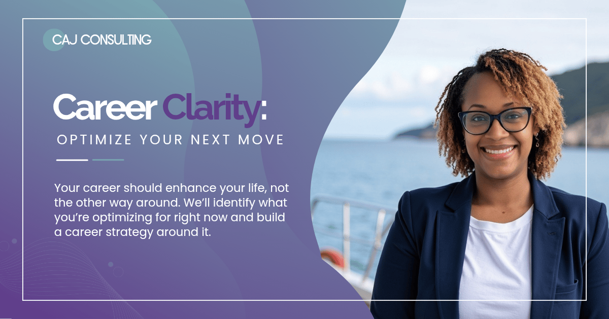 Step 1 | Career Clarity: Optimize Your Next Move
