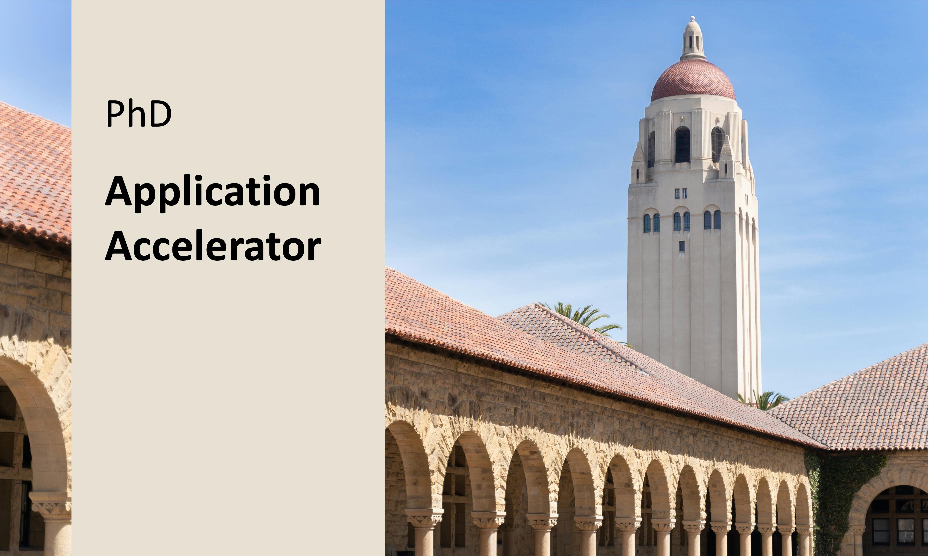 Application Accelerator (PhD): 3 Live Sessions