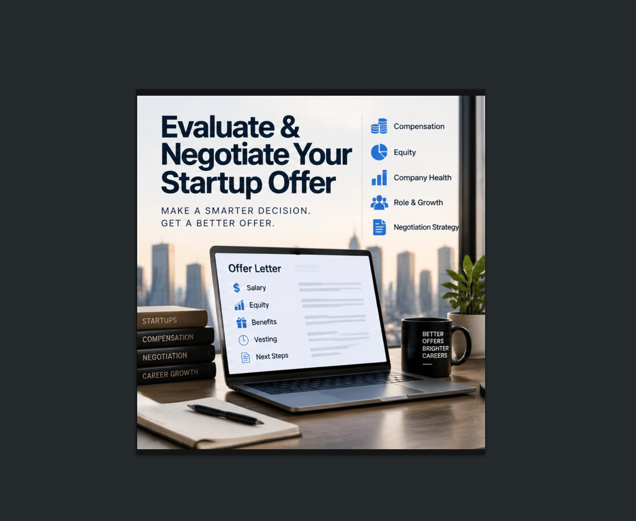 Evaluate & Negotiate Your Startup Offer