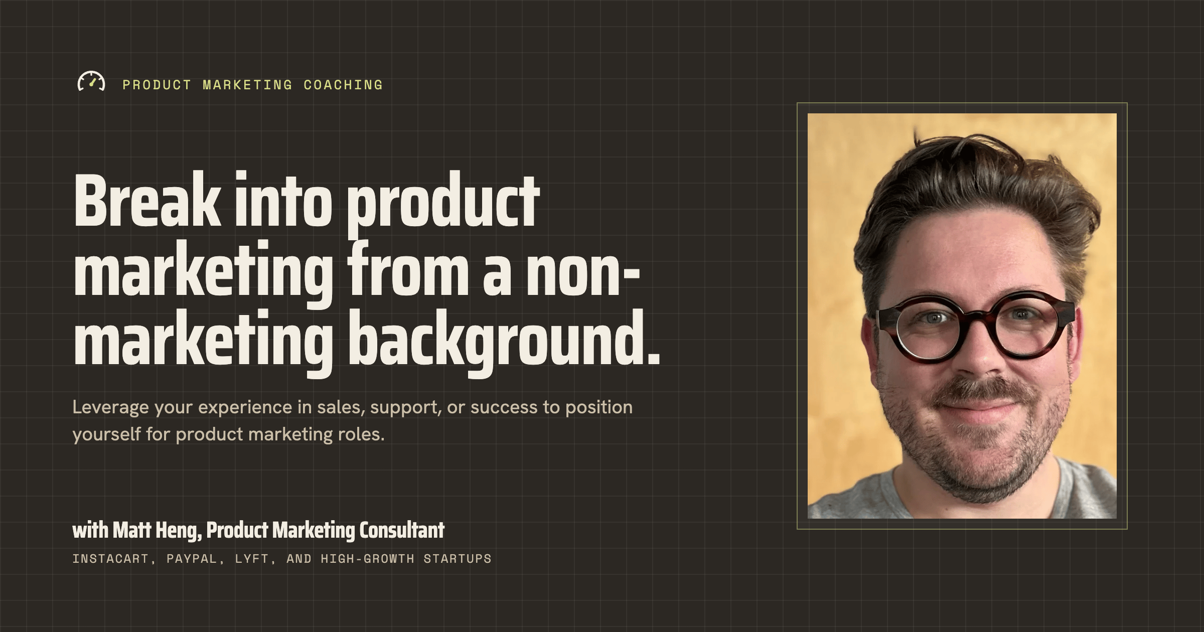 Breaking into product marketing with a non-marketing background