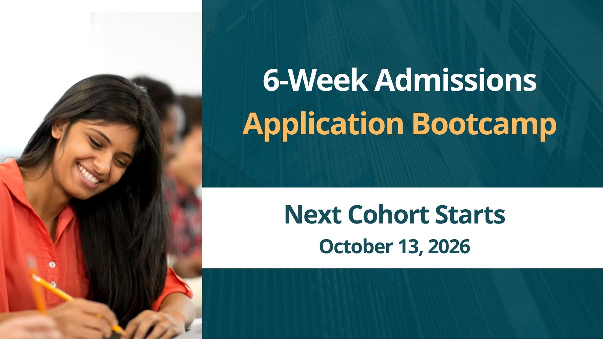 6-Week Admissions Application Bootcamp