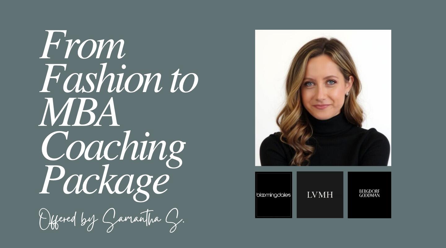 From Fashion & Luxury to MBA — Positioning Your Profile for Admissions