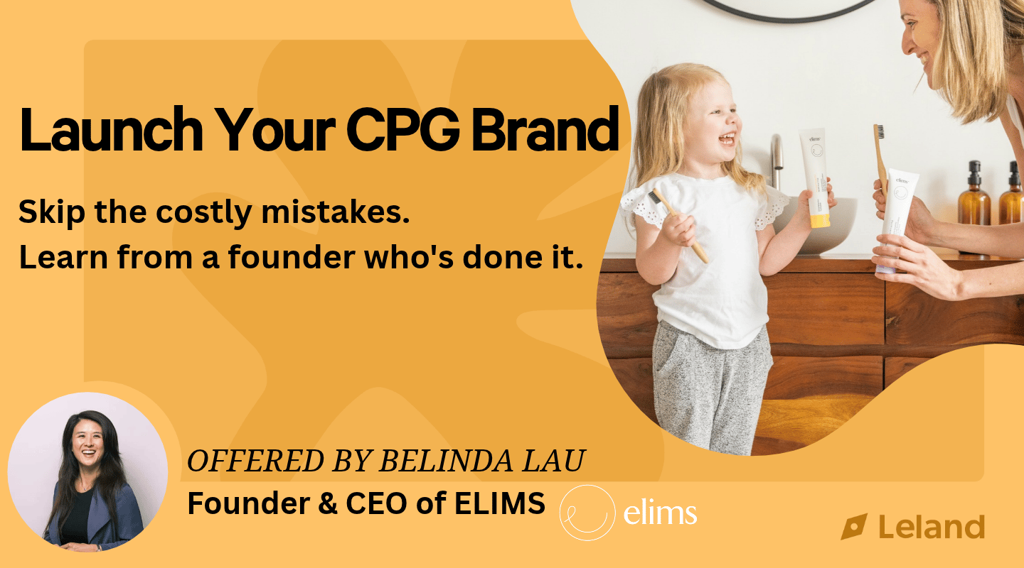 Get Your CPG Product Idea Launch-Ready w/ a Founder Who's Done It