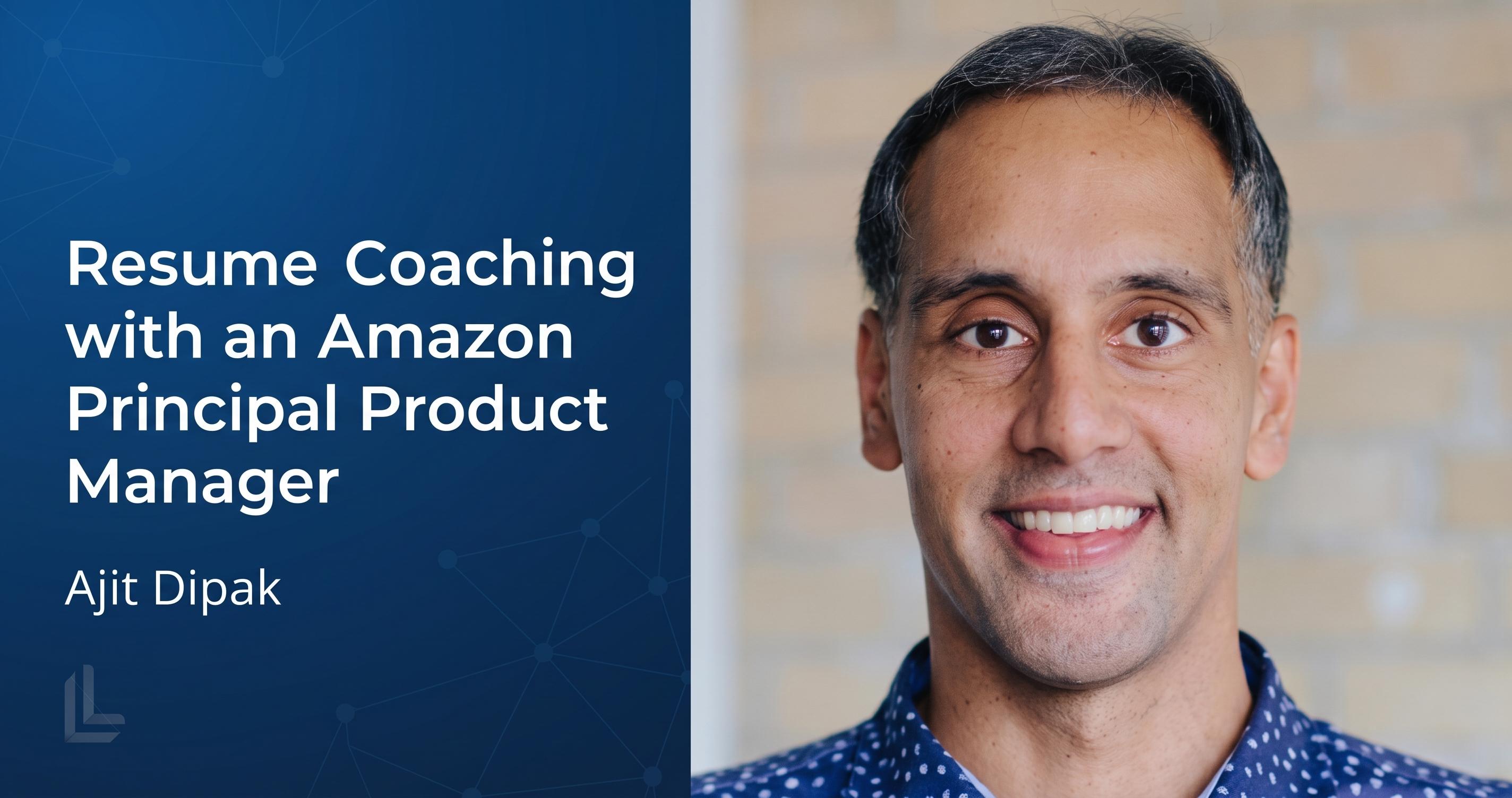 Resume Coaching with an Amazon Principal Product Manager
