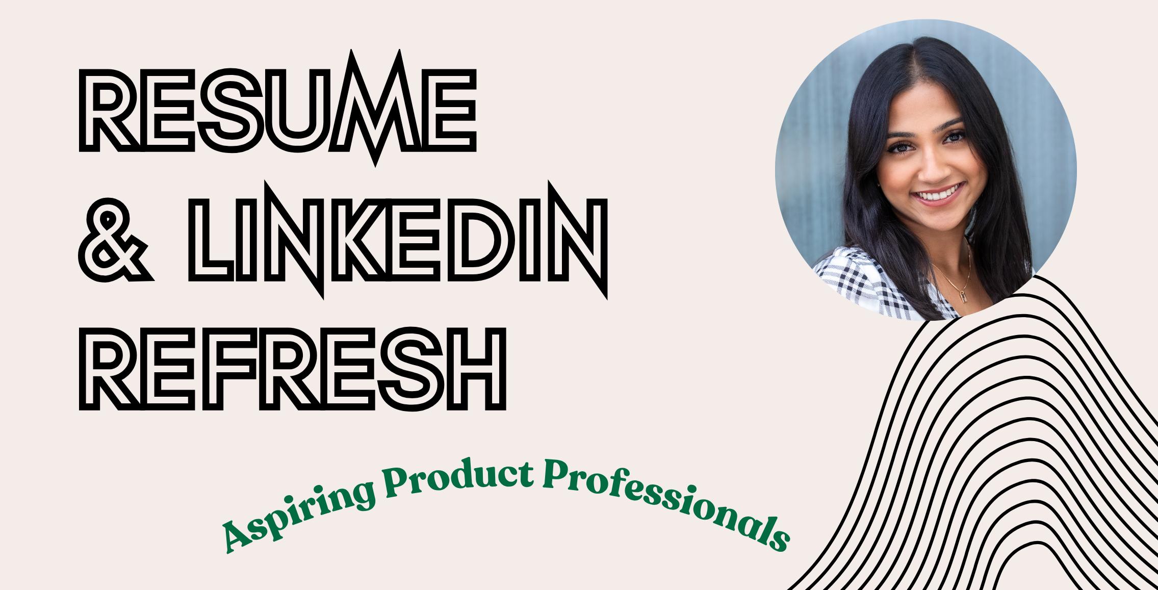 Resume & LinkedIn Teardown