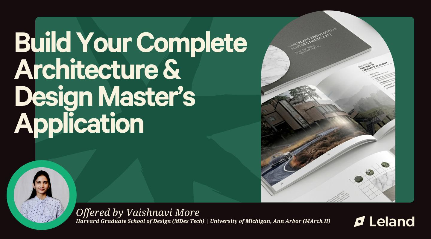 Build Your Complete Architecture & Design Master’s Application