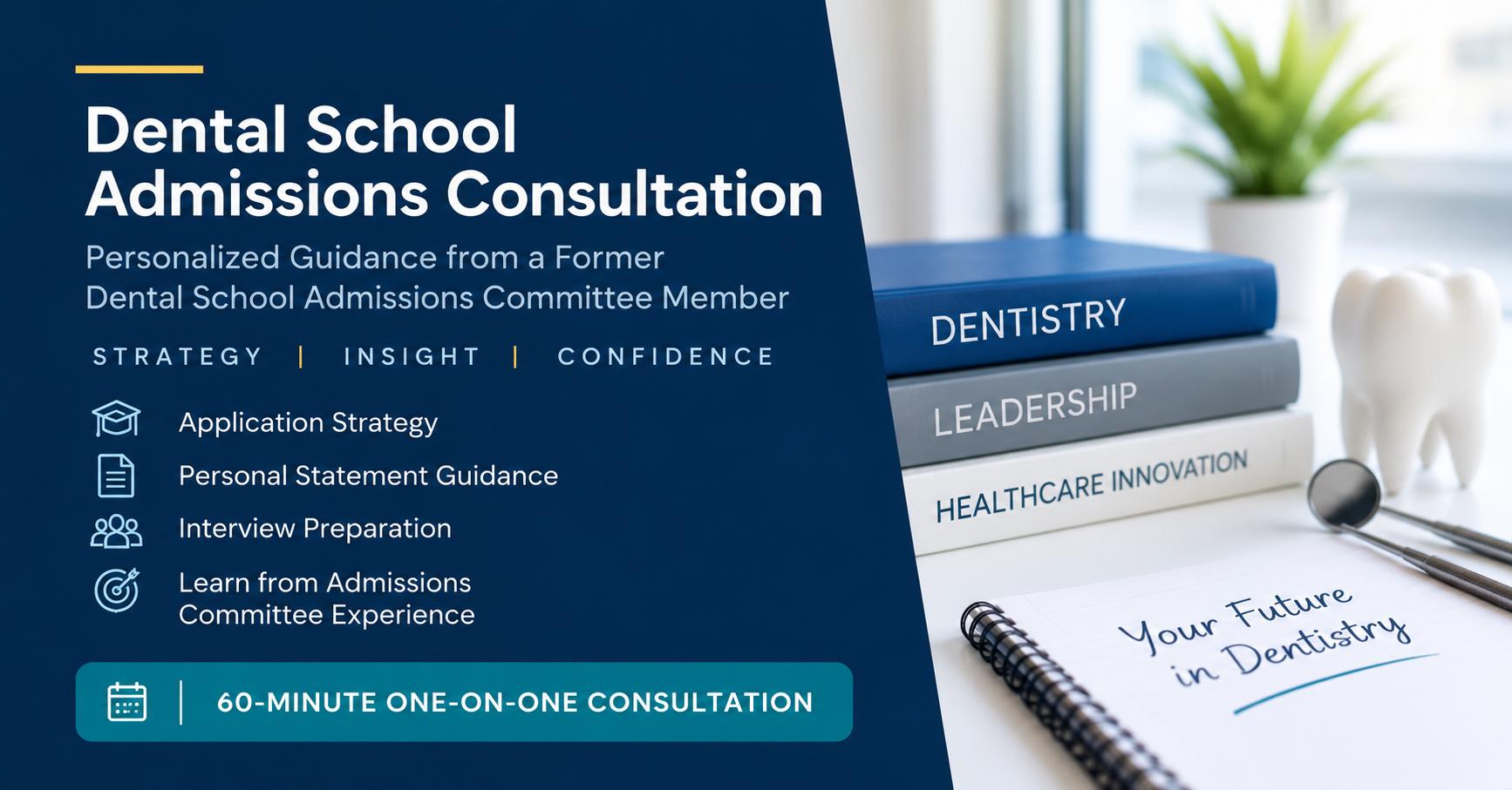 Dental School Admissions Strategy — Plan Your Path to Success