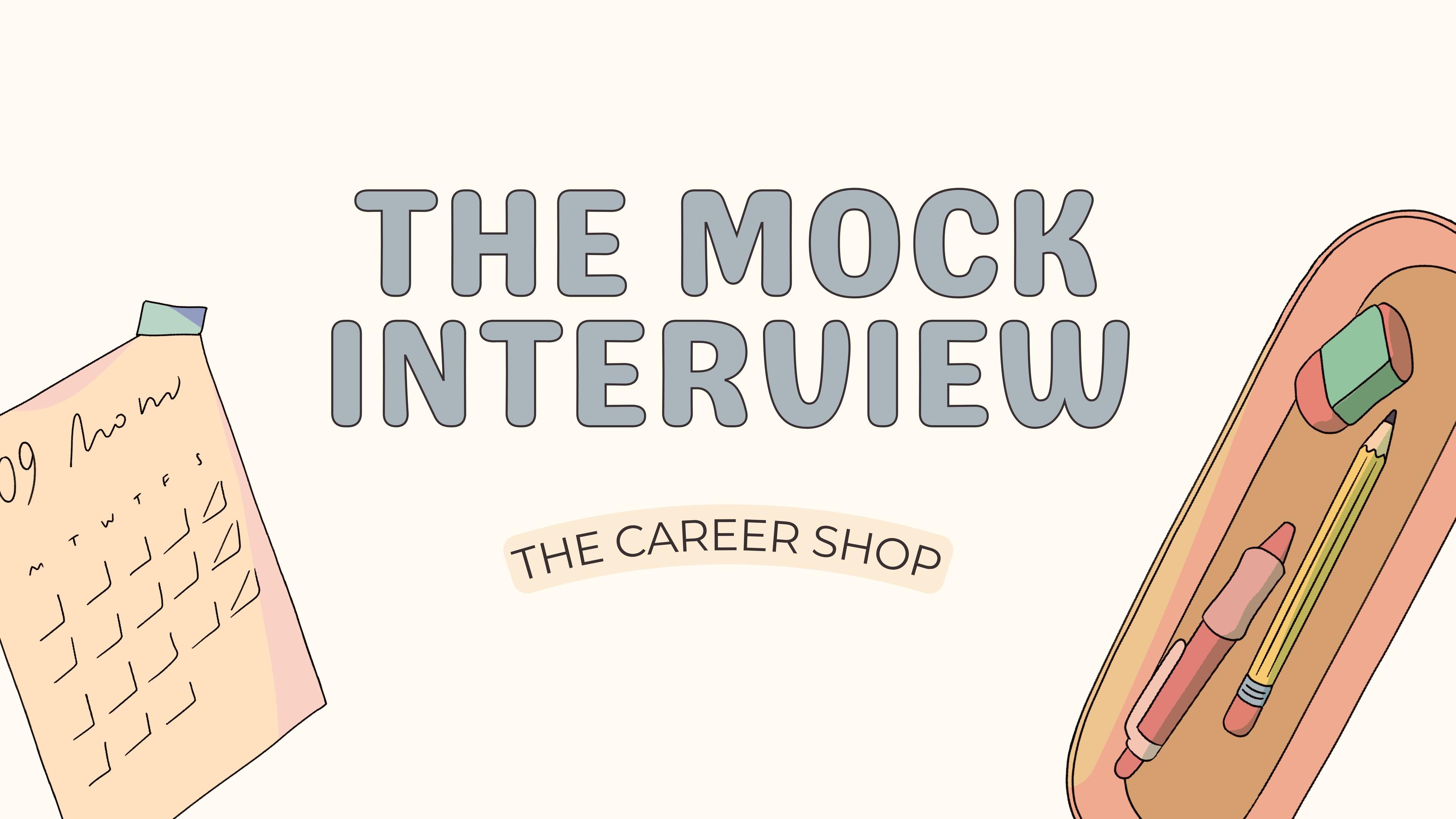 The Mock Interview
