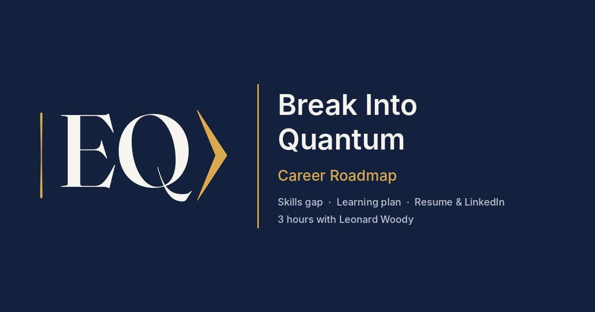 Break Into Quantum: Career Roadmap