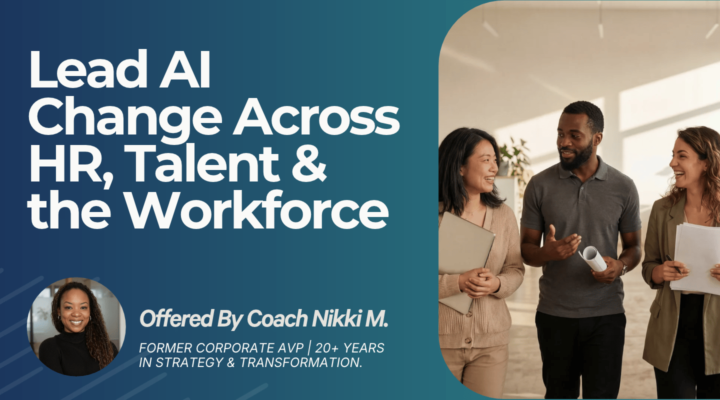 Lead AI Change Across HR, Talent & the Workforce