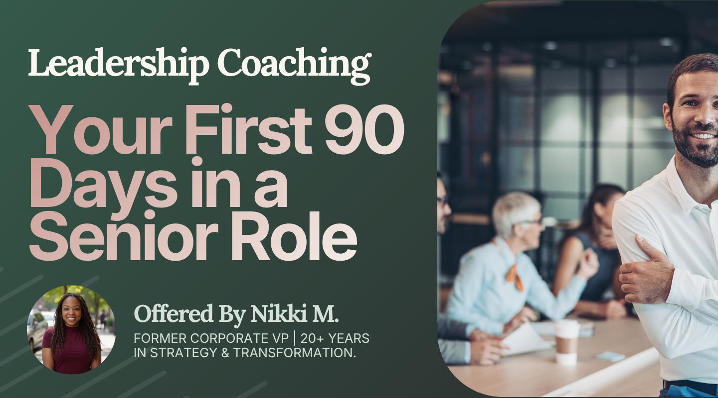 Your First 90 Days in a Leadership Role