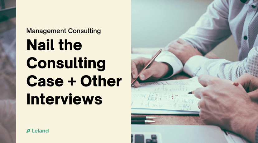 Nail the Consulting Case + Other Interviews