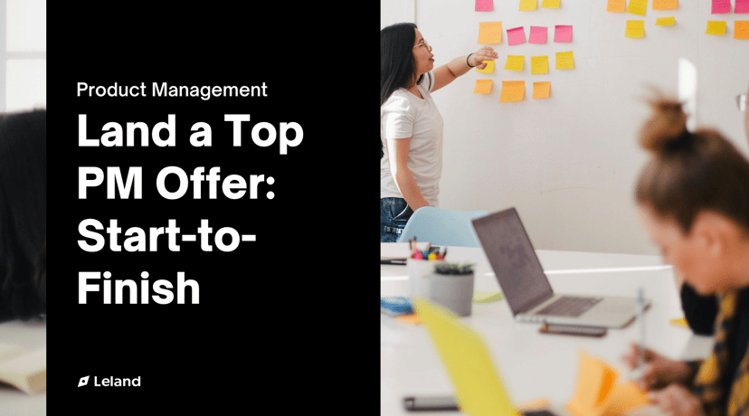 Land a Top PM Offer: Start-to-Finish