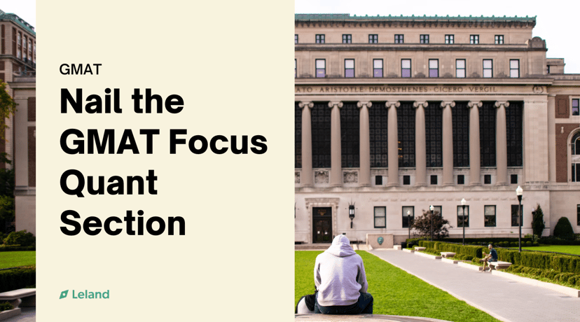 Nail the GMAT Focus Quant Section