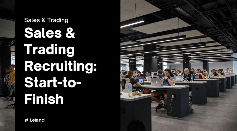 Sales & Trading Recruiting: Start-to-Finish