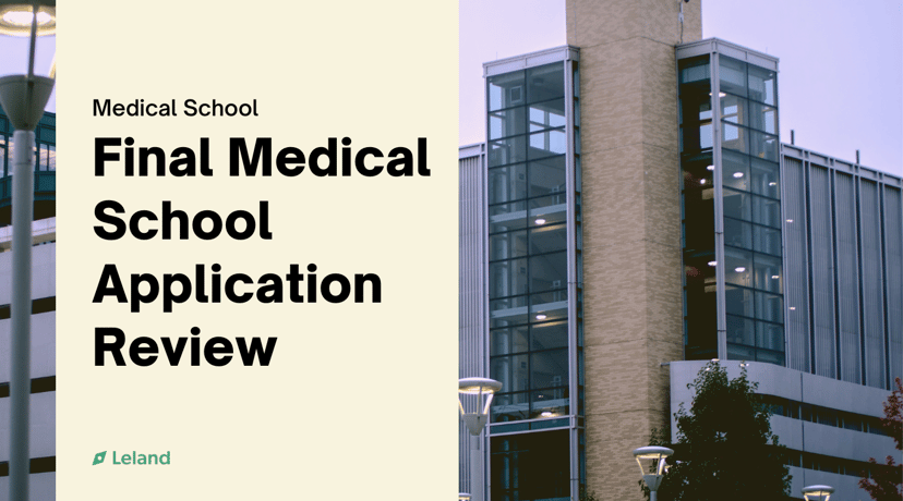 Final Medical School Application Review