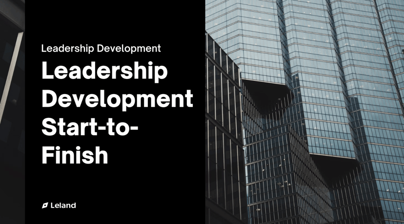 Leadership Development Start-to-Finish