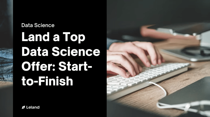 Land a Top Data Science Offer: Start-to-Finish