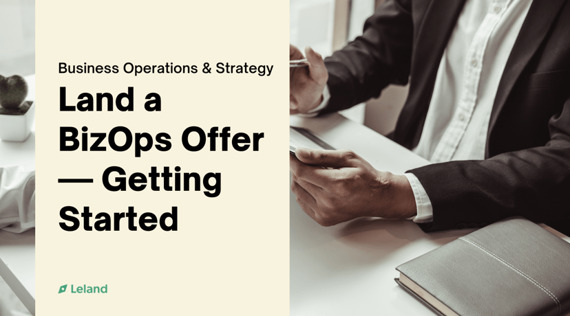 Land a BizOps Offer — Getting Started 
