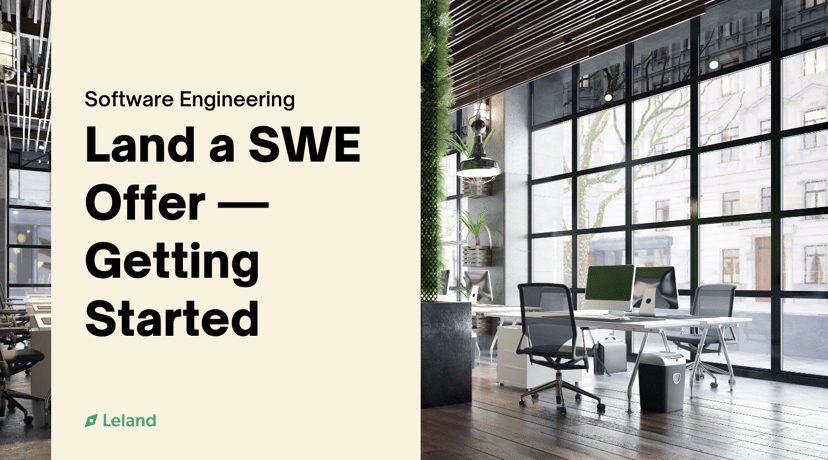 Land a Software Engineering Offer — Getting Started