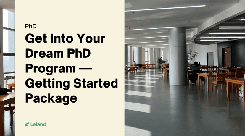 Get Into Your Dream PhD Program — Getting Started Package