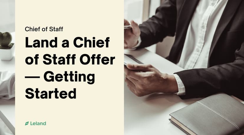 Land a Chief of Staff Offer — Getting Started