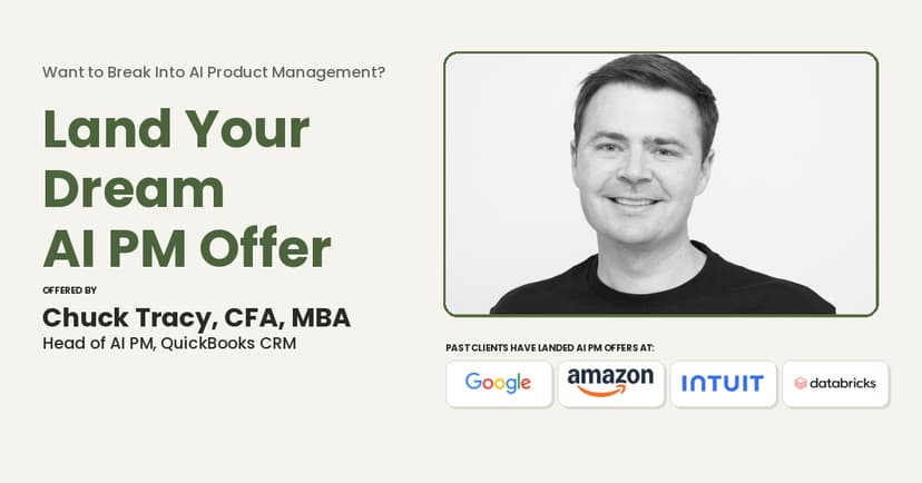 Land Your Next AI PM Role - Coached by Intuit's Head of AI PM