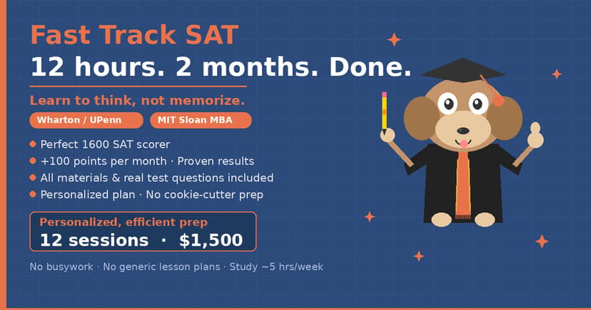 Fast track SAT 12 hours | +100pts / mo. All material, Real test questions