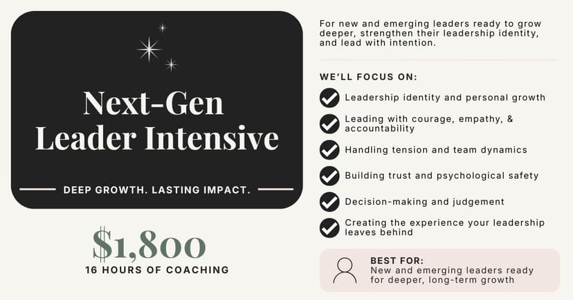 Next-Gen Leader Intensive: Deep Growth. Lasting Impact