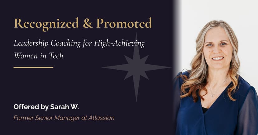 Recognized & Promoted: Leadership Coaching for High-Achieving Women in Tech